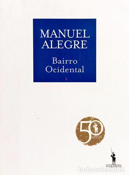 Libros: ALEGRE. (Manuel) - BAIRRO OCIDENTAL. [1.&ordf; EDI&Ccedil;&Atilde;O] - Foto 1