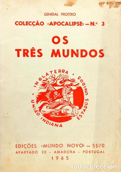 B&uuml;cher: GENERAL PROTERO. - OS TR&Ecirc;S MUNDOS.