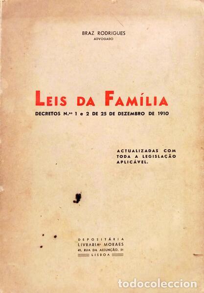 B&uuml;cher: BRAZ RODRIGUES. - LEIS DA FAM&Iacute;LIA, DECRETOS N.&ordm; 1 E 2 DE 25 DE DEZEMBRO DE 1910.