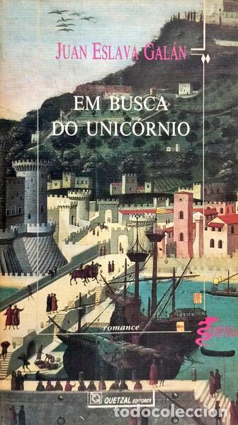 Libros: ESLAVA GAL&Aacute;N. (Juan) - EM BUSCA DO UNIC&Oacute;RNIO.