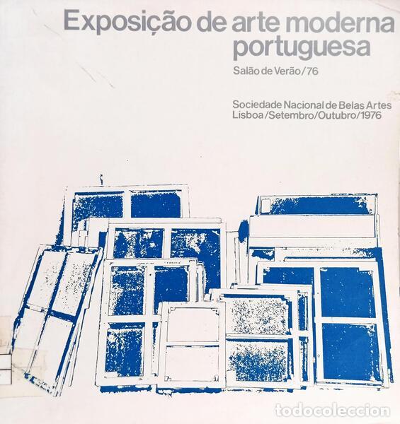 Libros: EXPOSI&Ccedil;&Atilde;O DE ARTE MODERNA PORTUGUESA. - Foto 1