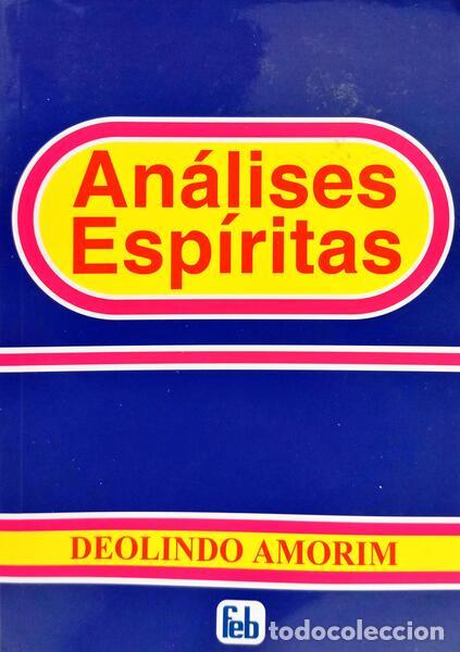 Libros: AMORIM. (Deolindo) - AN&Aacute;LISES ESP&Iacute;RITAS.