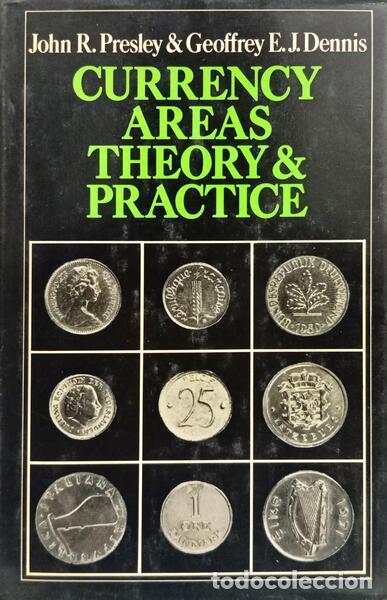Libros: PRESLEY. (John R.) e Geoffrey E. J. Dennis. - CURRENCY AREAS.