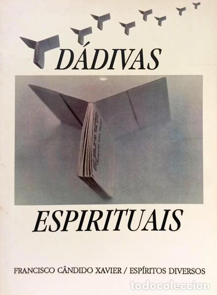 Libros: C&Acirc;NDIDO XAVIER. (Francisco) - D&Aacute;DIVAS ESPIRITUAIS. [1.&ordf; EDI&Ccedil;&Atilde;O]