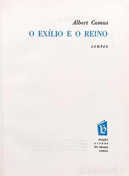 Libros: CAMUS. (Albert) - O EX&Iacute;LIO E O REINO. [ENC.] - Foto 2