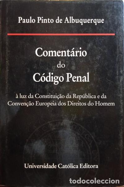 Libros: PINTO DE ALBUQUERQUE. (Paulo) - COMENT&Aacute;RIO DO C&Oacute;DIGO PENAL. [3.&ordf; EDI&Ccedil;&Atilde;O] - Foto 1