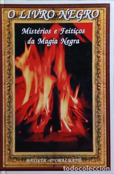Livros em segunda m&atilde;o: OBALUAY&Ecirc;. (Batista D') - O LIVRO NEGRO.