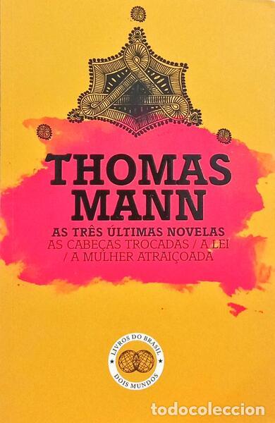 Libros: MANN. (Thomas) - AS TR&Ecirc;S &Uacute;LTIMAS NOVELAS. - Foto 1