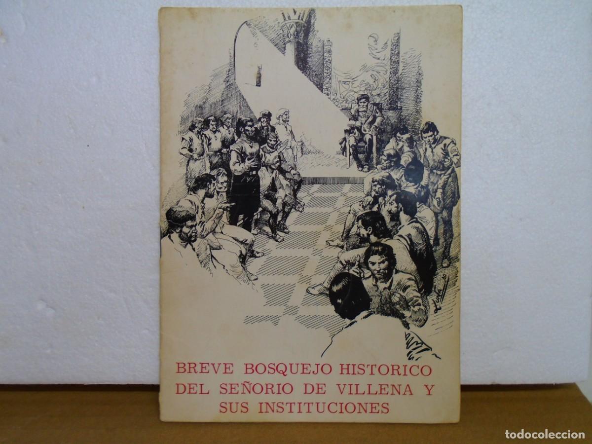 Livros em segunda m&atilde;o: BREVE BOSQUEJO HISTORICO DEL SE&Ntilde;ORIO DE VILLENA Y SUS INSTITUCIONES.1980.