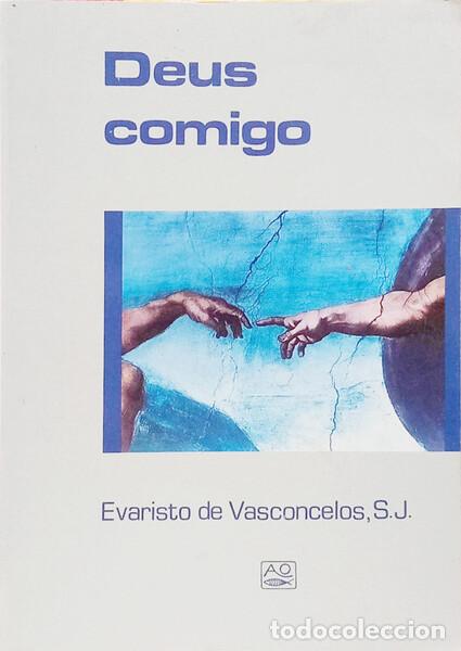 Libros: VASCONCELOS. (Evaristo de) - DEUS COMIGO. - Foto 1
