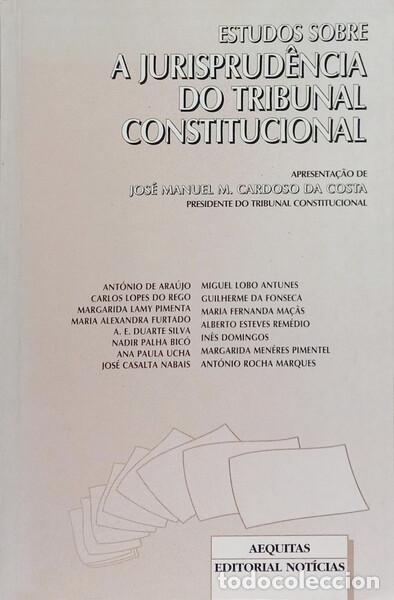 Livros em segunda m&atilde;o: CARDOSO DA COSTA. (Jos&eacute; Manuel M.) et al. - ESTUDO SOBRE A JURISPRUD&Ecirc;NCIA DO TRIBUNAL CONSTITUCIONAL