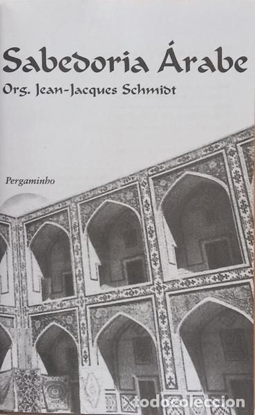Libros: SCHMIDT. (Jean-Jacques) - SABEDORIA &Aacute;RABE. - Foto 2
