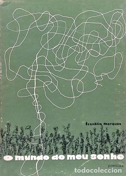 Livros em segunda m&atilde;o: MARQUES. (Franklin) - O MUNDO DO MEU SONHO.