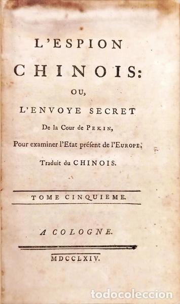 Livros em segunda m&atilde;o: L'ESPION CHINOIS: OU, L'ENVOY&Eacute; SECRET DE LA COUR DE PEKIN, [5.&ordm; VOL.]