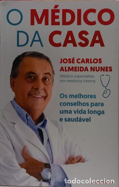 Livros em segunda m&atilde;o: ALMEIDA NUNES. (Jos&eacute; Carlos) - O M&Eacute;DICO DA CASA. [1.&ordf; EDI&Ccedil;&Atilde;O]