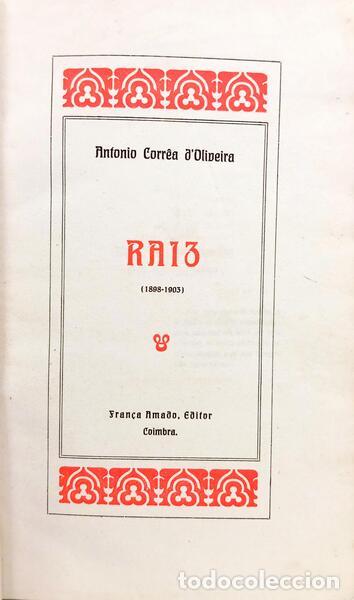 Livros em segunda m&atilde;o: CORR&Ecirc;A D'OLIVEIRA. (Ant&oacute;nio) - RAIZ (1898-1903).