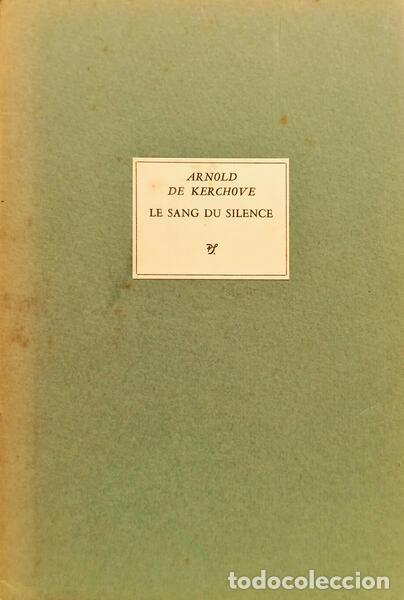 Libros: KERCHOVE. (Arnold de) - LA SANG DU SILENCE. - Foto 2