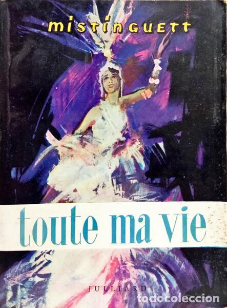 Livros em segunda m&atilde;o: MISTINGUETT. - TOUTE MA VIE. [2 VOLS.]