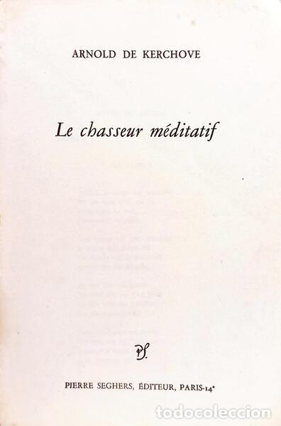 Libros: KERCHOVE. (Arnold de) - LE CHASSEUR M&Eacute;DITATIF. - Foto 1