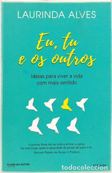 Libri di seconda mano: ALVES. (Laurinda) - EU, TU E OS OUTROS. [2.&ordf; EDI&Ccedil;&Atilde;O]