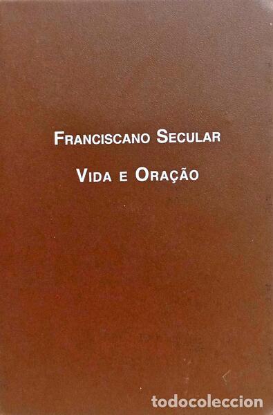 B&uuml;cher: FRANCISCANO SECULAR, VIDA E ORA&Ccedil;&Atilde;O.