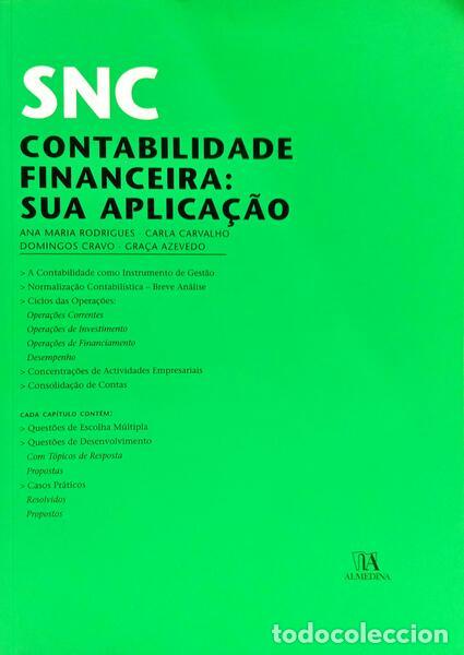 B&uuml;cher: RODRIGUES. (Ana Maria) - SNC - SISTEMA DE NORMALIZA&Ccedil;&Atilde;O CONTABIL&Iacute;STICA, CONTABILIDADE FINANCEIRA, SUA