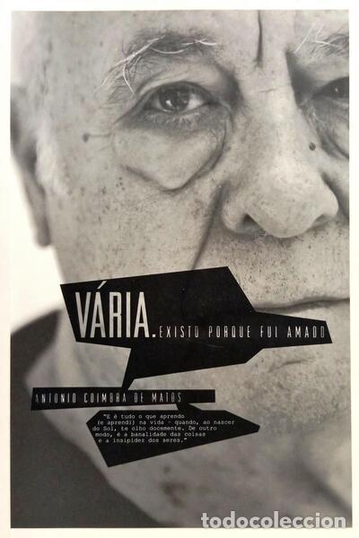 Libri di seconda mano: COIMBRA DE MATOS. (Ant&oacute;nio) - V&Aacute;RIA: EXISTO PORQUE FUI AMADO. [1.&ordf; EDI&Ccedil;&Atilde;O]