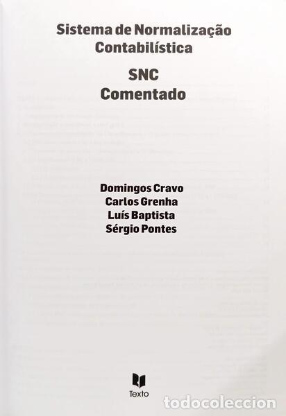 Libros: CRAVO. (Domingos) e outros. - SISTEMA DE NORMALIZA&Ccedil;&Atilde;O CONTABIL&Iacute;STICA, SNC: COMENTADO. - Foto 2