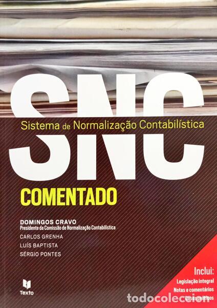 Libros: CRAVO. (Domingos) e outros. - SISTEMA DE NORMALIZA&Ccedil;&Atilde;O CONTABIL&Iacute;STICA, SNC: COMENTADO. - Foto 1