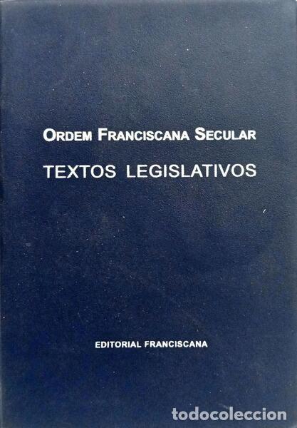 Libri di seconda mano: ORDEM FRANCISCANA SECULAR: LEGISLATIVOS.