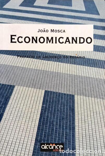 Libri di seconda mano: MOSCA. (Jo&atilde;o) - ECONOMICANDO.