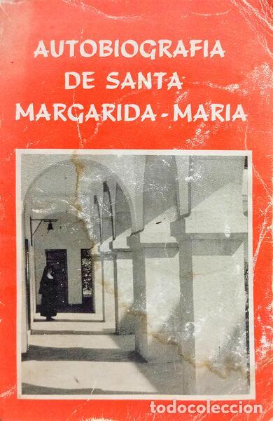 Livres: ALACOQUE. (Margarida-Maria) - AUTOBIOGRAFIA. [4.&ordf; EDI&Ccedil;&Atilde;O]