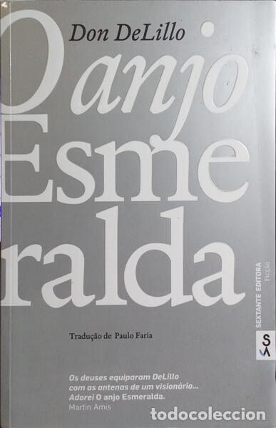 Libri di seconda mano: DELILLO. (Don) - O ANJO ESMERALDA, NOVE HIST&Oacute;RIAS. [1.&ordf; EDI&Ccedil;&Atilde;O]