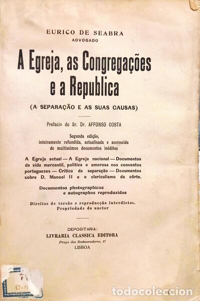 Libri di seconda mano: SEARA. (Eurico de) - A EGREJA, AS CONGREGA&Ccedil;&Otilde;ES E A REPUBLICA. [C/DED.]