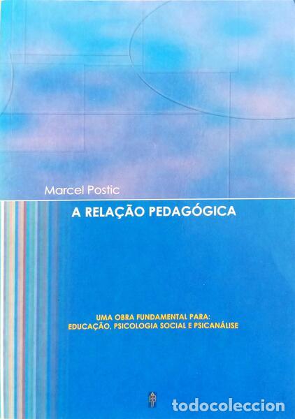 Libri di seconda mano: POSTIC. (Marcel) - A RELA&Ccedil;&Atilde;O PEDAG&Oacute;GICA.