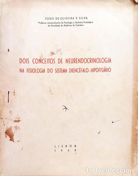 Livros em segunda m&atilde;o: OLIVEIRA E SILVA. (Jo&atilde;o de) - DOIS CONCEITOS DE NEURENDOCRINOLOGIA NA FISIOLOGIA DO SISTEMA DIENC&Eacute;FA