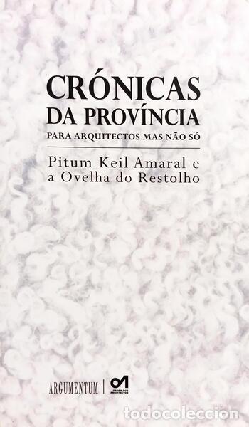 Livros em segunda m&atilde;o: KEIL AMARAL. (Pitum) e a Ovelha do Restolho. - CR&Oacute;NICAS DA PROV&Iacute;NCIA. [1.&ordf; EDI&Ccedil;&Atilde;O]