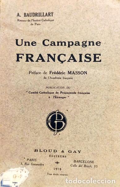 books: BAUDRILLART. (Alfred) - UNE CAMPAGNE FRAN&Ccedil;AISE.