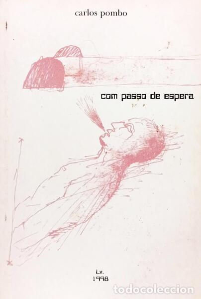 Libros: POMBO. (Carlos) - COM PASSO DE ESPERA. - Foto 1