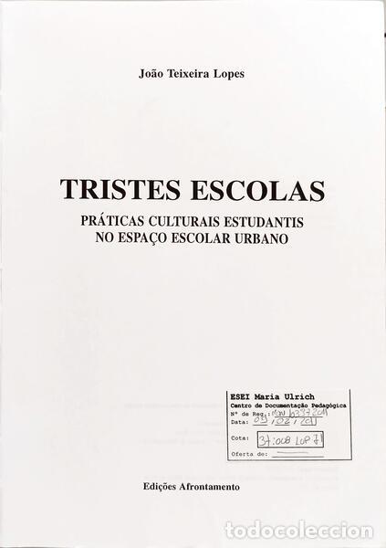 Libros: TEIXEIRA LOPES. (Jo&atilde;o) - TRISTES ESCOLAS. - Foto 2