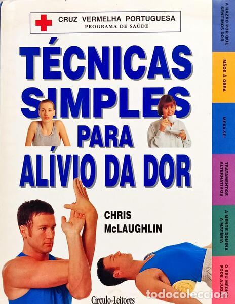 Libros: MCLAUGHLIN. (Chris) - T&Eacute;CNICAS SIMPLES PARA AL&Iacute;VIO DA DOR. - Foto 1