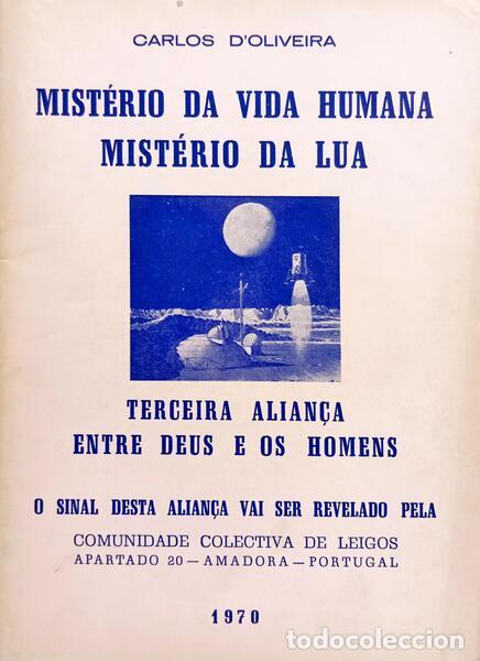 books: OLIVEIRA. (Carlos de) - MIST&Eacute;RIO DA VIDA HUMANA MIST&Eacute;RIO DA LUA.