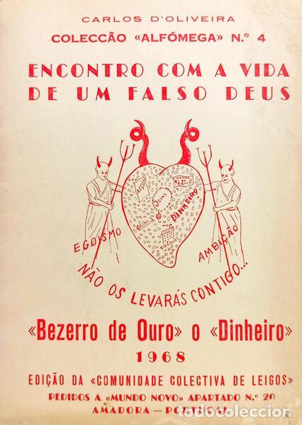 books: OLIVEIRA. (Carlos de) - ENCONTRO COM A VIDA DE UM FALSO DEUS.