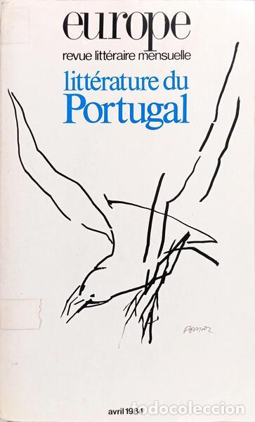 Livres: EUROPE REVUE LITT&Eacute;RAIRE MENSUELLE, 62e ANN&Eacute;E, N&ordm; 660, AVRIL 1984: LITT&Eacute;RATURE DU PORTUGAL.