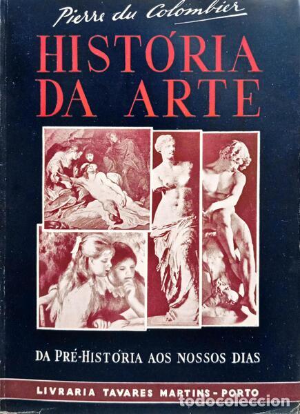 Libros: COLOMBIER. (Pierre du) - HIST&Oacute;RIA DA ARTE. - Foto 1