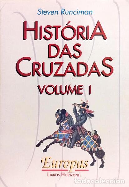 Libri di seconda mano: RUNCIMAN. (Steven) - HIST&Oacute;RIA DAS CRUZADAS. [3 VOLS.]