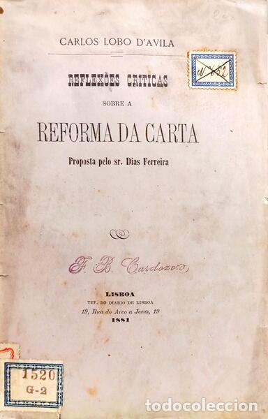 Livros em segunda m&atilde;o: LOBO DE &Aacute;VILA. (Carlos de Orta) - REFLEX&Otilde;ES CRITICAS SOBRE A REFORMA DA CARTA.