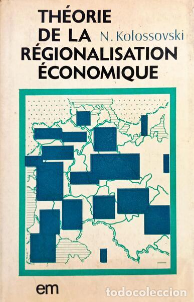 Livros em segunda m&atilde;o: KOLOSSOVSKI. (N.) - TH&Eacute;ORIE DE LA R&Eacute;GIONALISATION &Eacute;CONOMIQUE.