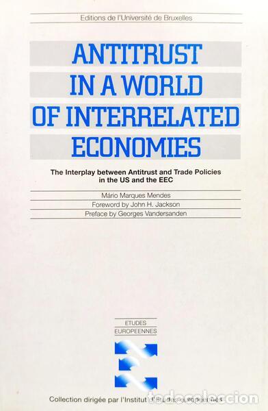 Livros em segunda m&atilde;o: MARQUES MENDES. (M&aacute;rio) - ANTITRUST IN A WORLD OF INTERRELATED ECONOMIES.