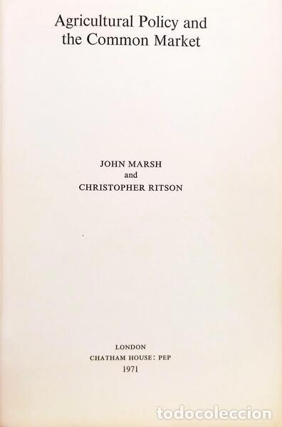 Libros: MARSH. (John) e Christopher Ritson. - AGRICULTURAL POLICY AND THE COMMON MARKET. - Foto 2